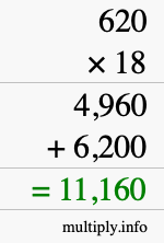 How to calculate 620 times 18 using long multiplication How to calculate 620 times 18 using long multiplication