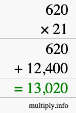 How to calculate 620 times 21 using long multiplication How to calculate 620 times 21 using long multiplication