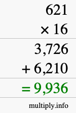 How to calculate 621 times 16 using long multiplication How to calculate 621 times 16 using long multiplication