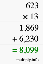 How to calculate 623 times 13 using long multiplication How to calculate 623 times 13 using long multiplication