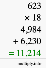 How to calculate 623 times 18 using long multiplication How to calculate 623 times 18 using long multiplication