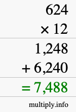 How to calculate 624 times 12 using long multiplication How to calculate 624 times 12 using long multiplication