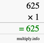 How to calculate 625 times 1 using long multiplication How to calculate 625 times 1 using long multiplication