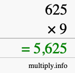 How to calculate 625 times 9 using long multiplication How to calculate 625 times 9 using long multiplication
