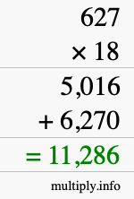 How to calculate 627 times 18 using long multiplication How to calculate 627 times 18 using long multiplication