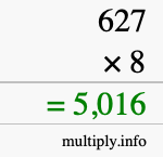 How to calculate 627 times 8 using long multiplication How to calculate 627 times 8 using long multiplication