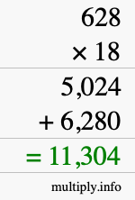 How to calculate 628 times 18 using long multiplication How to calculate 628 times 18 using long multiplication