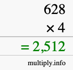 How to calculate 628 times 4 using long multiplication How to calculate 628 times 4 using long multiplication