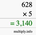 How to calculate 628 times 5 using long multiplication How to calculate 628 times 5 using long multiplication