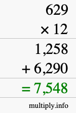 How to calculate 629 times 12 using long multiplication How to calculate 629 times 12 using long multiplication