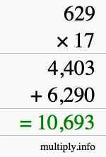 How to calculate 629 times 17 using long multiplication How to calculate 629 times 17 using long multiplication