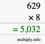 How to calculate 629 times 8 using long multiplication How to calculate 629 times 8 using long multiplication