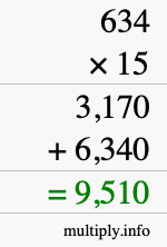 How to calculate 634 times 15 using long multiplication How to calculate 634 times 15 using long multiplication