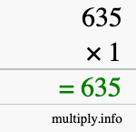 How to calculate 635 times 1 using long multiplication