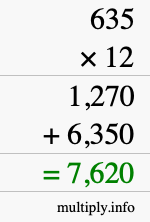 How to calculate 635 times 12 using long multiplication How to calculate 635 times 12 using long multiplication
