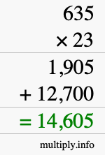 How to calculate 635 times 23 using long multiplication How to calculate 635 times 23 using long multiplication