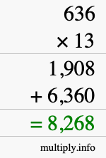 How to calculate 636 times 13 using long multiplication How to calculate 636 times 13 using long multiplication