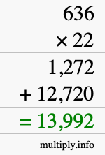 How to calculate 636 times 22 using long multiplication
