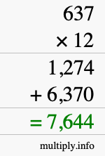 How to calculate 637 times 12 using long multiplication How to calculate 637 times 12 using long multiplication