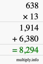 How to calculate 638 times 13 using long multiplication How to calculate 638 times 13 using long multiplication