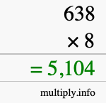 How to calculate 638 times 8 using long multiplication How to calculate 638 times 8 using long multiplication