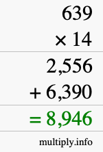 How to calculate 639 times 14 using long multiplication How to calculate 639 times 14 using long multiplication