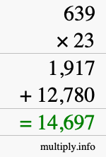 How to calculate 639 times 23 using long multiplication