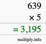 How to calculate 639 times 5 using long multiplication How to calculate 639 times 5 using long multiplication