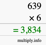 How to calculate 639 times 6 using long multiplication How to calculate 639 times 6 using long multiplication