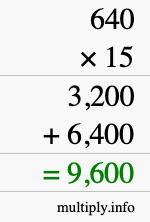 How to calculate 640 times 15 using long multiplication
