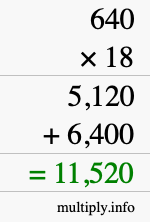 How to calculate 640 times 18 using long multiplication How to calculate 640 times 18 using long multiplication