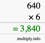 How to calculate 640 times 6 using long multiplication How to calculate 640 times 6 using long multiplication