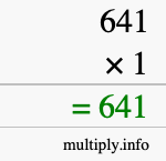 How to calculate 641 times 1 using long multiplication