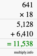 How to calculate 641 times 18 using long multiplication How to calculate 641 times 18 using long multiplication