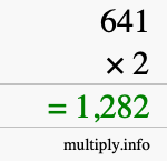 How to calculate 641 times 2 using long multiplication