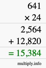 How to calculate 641 times 24 using long multiplication How to calculate 641 times 24 using long multiplication