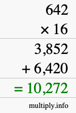How to calculate 642 times 16 using long multiplication How to calculate 642 times 16 using long multiplication