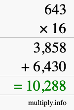 How to calculate 643 times 16 using long multiplication How to calculate 643 times 16 using long multiplication