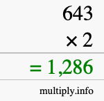 How to calculate 643 times 2 using long multiplication How to calculate 643 times 2 using long multiplication