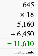 How to calculate 645 times 18 using long multiplication How to calculate 645 times 18 using long multiplication
