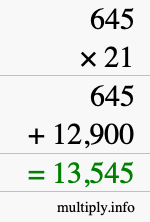 How to calculate 645 times 21 using long multiplication How to calculate 645 times 21 using long multiplication