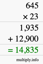 How to calculate 645 times 23 using long multiplication How to calculate 645 times 23 using long multiplication