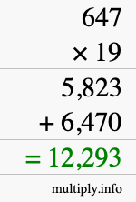 How to calculate 647 times 19 using long multiplication How to calculate 647 times 19 using long multiplication