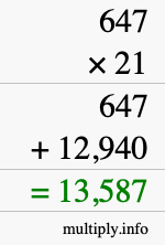 How to calculate 647 times 21 using long multiplication