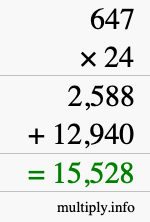 How to calculate 647 times 24 using long multiplication How to calculate 647 times 24 using long multiplication