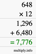 How to calculate 648 times 12 using long multiplication How to calculate 648 times 12 using long multiplication