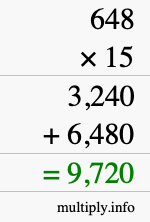 How to calculate 648 times 15 using long multiplication How to calculate 648 times 15 using long multiplication