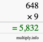 How to calculate 648 times 9 using long multiplication How to calculate 648 times 9 using long multiplication