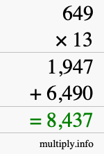 How to calculate 649 times 13 using long multiplication How to calculate 649 times 13 using long multiplication