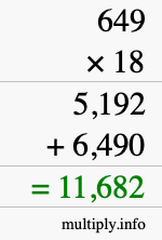 How to calculate 649 times 18 using long multiplication